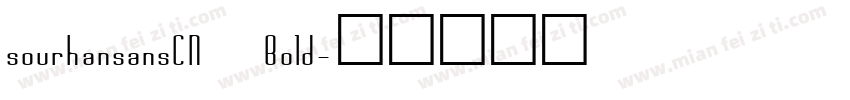 sourhansansCN Bold字体转换